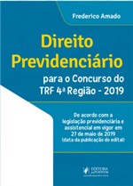 Direito Previdenciário para o Concurso do TRF/4 (2019)