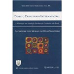 Direito Tributário Internacional - Série Doutrina Tributária Volume Xx