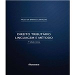 Direito Tributario - Linguagem e Metodo - 07 Ed