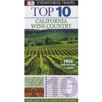 Dk Eyewitness Top 10 Travel Guide - California Wine Country