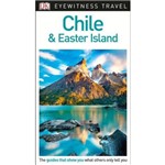 Dk Eyewitness Travel Guide Chile And Easter Island