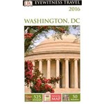 Dk Eyewitness Travel Guide - Washinton, Dc