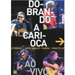 Dobrando a Carioca - Varios (dvd)