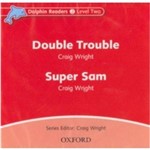Dolphins 2: Double Trouble / Super Sam Audio CD
