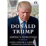 Donald Trump - America Debilitada - Citadel
