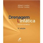 Drenagem Linfatica - Teoria e Pratica - 03 Ed
