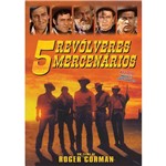DVD 5 Revólveres Mercenários