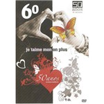 Dvd 60 Je Taime Mon On Plus - 50 Anos de Musica Romantica