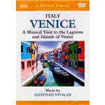 DVD - a Musical Journey - Italy Venice - a Musical Visit To The Lagoons And Islands Of Venice
