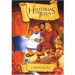DVD as Histórias de Jesus - a Revelação