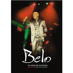 DVD Belo: 10 Anos de Sucesso - ao Vivo