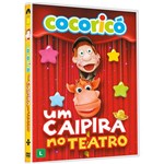 DVD Cocoricó - um Caipira no Teatro