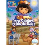DVD Dora a Aventureira - Dora Celebra o Dia de Reis
