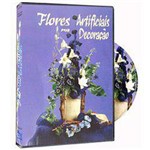 DVD Flores Artificiais na Decoração
