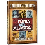 DVD - Fúria no Alaska - Coleção o Melhor do Faroeste