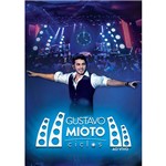 DVD - Gustavo Mioto - Ciclos (Ao Vivo)