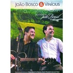DVD João Bosco e Vinicius Acustico Pelo Brasil Original