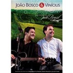 DVD João Bosco & Vinicius - Acústico Pelo Brasil