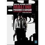 DVD Malone - Puxando o Gatilho
