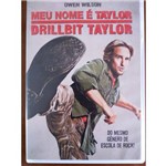 Dvd Meu Nome é Taylor Drillbit Taylor - Owen Wilson