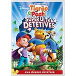 DVD Meus Amigos Tigrão e Pooh: Super Ultra Detetives