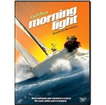 DVD Morning Light: Desafio em Mar Aberto