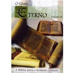 DVD o Livro Eterno Vol. II - a Bíblia para o Homem Comum