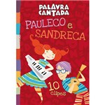 Dvd Pauleco e Sandreca 10 Clipes