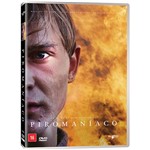 Dvd - Piromaníaco