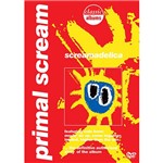 DVD Primal Scream - Scremadelica