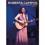 Dvd Roberta Campos Todo Caminho é Sorte ao Vivo