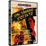 DVD - um Sábado Violento