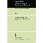 Dynamic Games And Applications In Economics