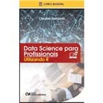 E-BOOK Data Science para Profissionais - Utilizando R ( Envio por E-mail)