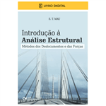 E-BOOK Introdução à Análise Estrutural - Métodos dos Deslocamentos e das Forças (envio por E-mail)