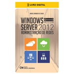 E-BOOK Windows Server 2012 - Administração de Redes (envio por E-mail)