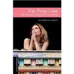 Eat, Pray, Love - Oxford Bookworms - Level 4