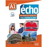 Echo A1 Pour L''Amerique Du Nord - Livre de L''Eleve