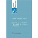 Economia e Política das Finanças Públicas no Brasil