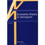 Economic Theory In Retrospect