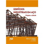 Edifícios Industriais em Aço - Projeto e Cálculo - 6ª Ed.