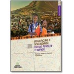 Educação e Sociedade Entre África e Brasil- (Volume 6)