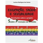 Educação, Saúde e Sexualidade: Revelações Sobre o Projeto Saúde e Prevenção Nas Escolas