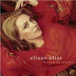 Eliane Elias - Kissed By Nature