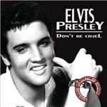 Elvis Presley - Don T Be Cruel