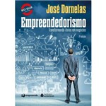 Empreendedorismo - Transformando Ideias em Negócios - 7ª Ed. 2018