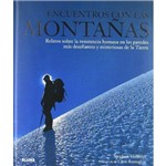 Encuentros Con Las Montanas - Relatos Sobre