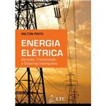 Energia Eletrica - Geracao Transmissao e Sistemas Interligados - Ltc