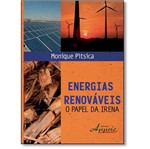 Energias Renovaveis - o Papel da Irena - Appris