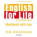 English For Life - Intermediate - Workbook With Key